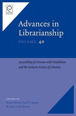 Accessibility for Persons with Disabilities and the Inclusive Future of Libraries