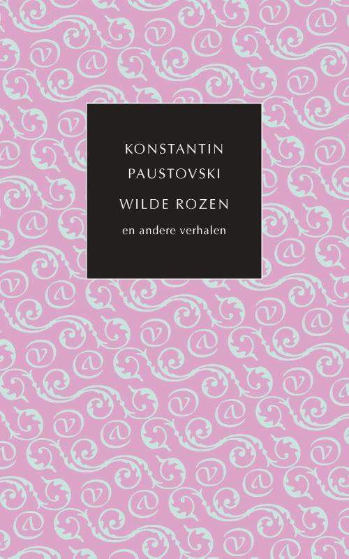 Wilde Rozen En Andere Verhalen