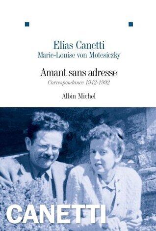Amant sans adresse : Correspondance 1942-1992