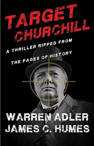 Target Churchill: A Gripping Historical Crime Thriller