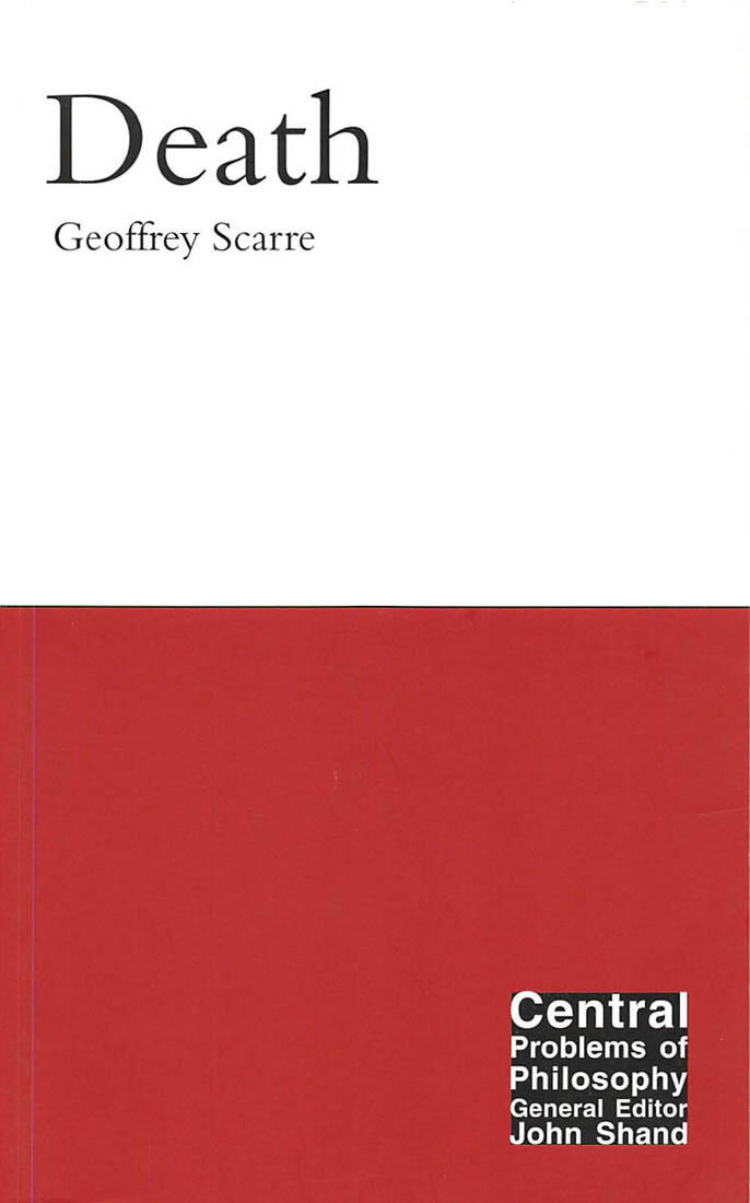 Death (Central Problems of Philosophy)
