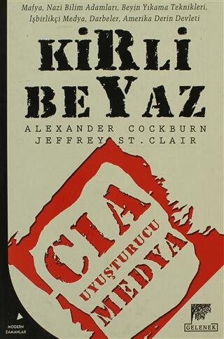 Kirli Beyaz: CIA, Uyuşturucu, Medya