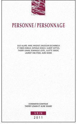 Personne / Personnage (Annales de L'Institut de Philosophie de L'Universite de Brux)
