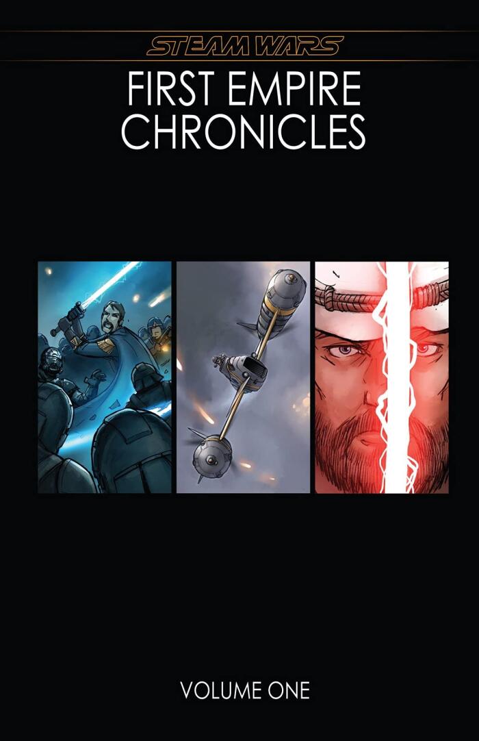 Steam Wars: First Empire Chronicles Vol. 1