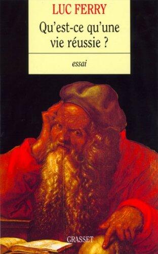 Qu'est-ce qu'une vie réussie ? (essai français)