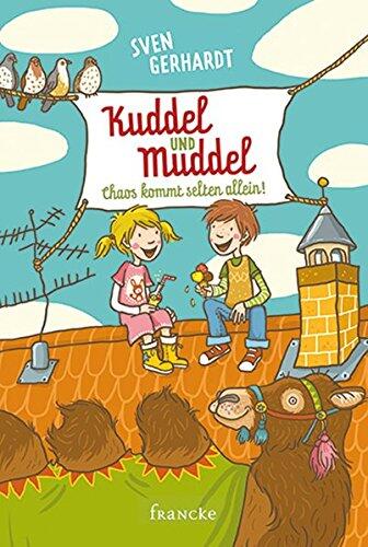 Kuddel und Muddel: Chaos kommt selten allein