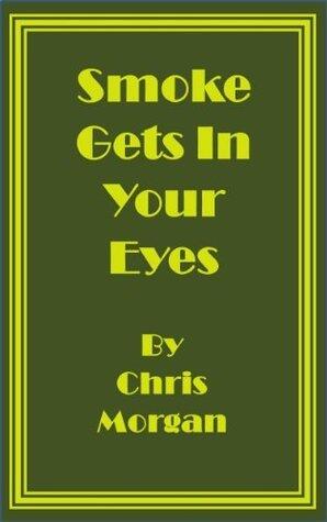 Smoke Gets in Your Eyes