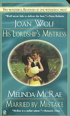 His Lordship's Mistress / Married by Mistake