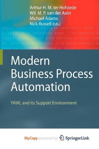 Modern Business Process Automation: YAWL and its Support Environment