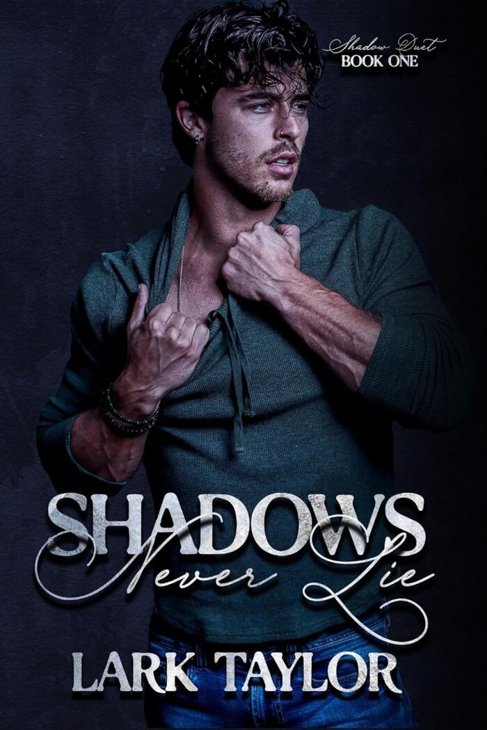 Shadows Never Lie