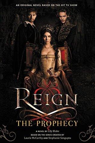Reign: The Prophecy