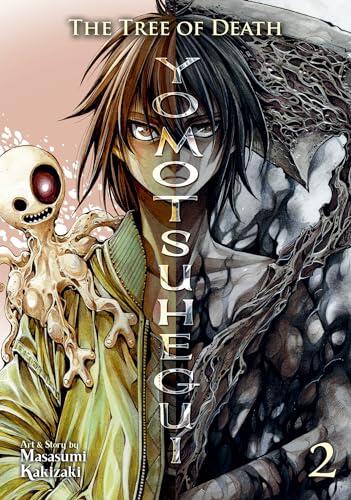 The Tree of Death: Yomotsuhegui Vol. 2