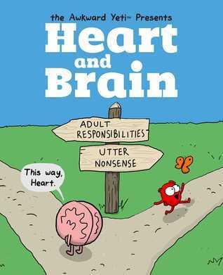 Heart and Brain: An Awkward Yeti Collection (Vol. 1)