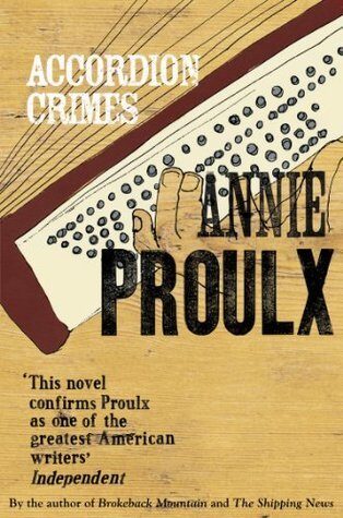 Accordion Crimes: A Powerful Historical Epic of Immigrant Dreams and the Building of a Nation