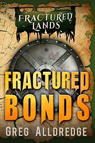 Fractured Bonds: A Dark Fantasy