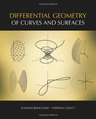Differential Geometry of Curves and Surfaces