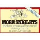 More Sniglets: Any Word That Doesn't Appear in the Dictionary, but Should