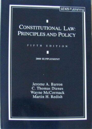 Constitutional Law (Principles and Policy 2000 Supplement)