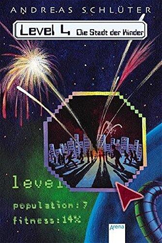 Level 4. Die Stadt der Kinder. Sonderausgabe.