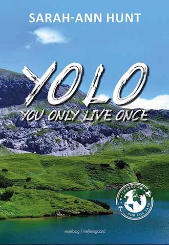 YOLO - you only live once