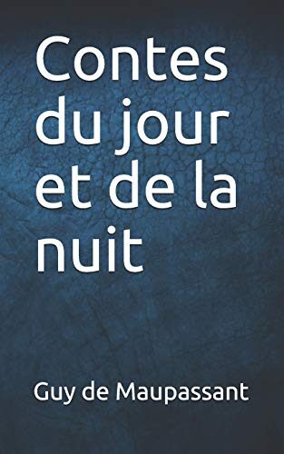 Contes Du Jour Et de la Nuit