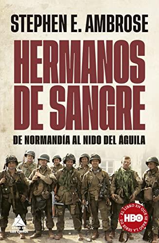 Hermanos de Sangre: De Normandía al Nido del Águila