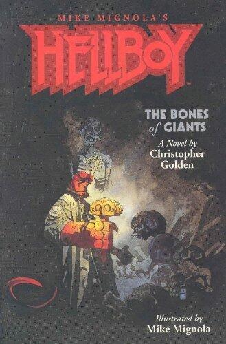 Hellboy: The Bones of Giants Illustrated Novel by Mike Mignola