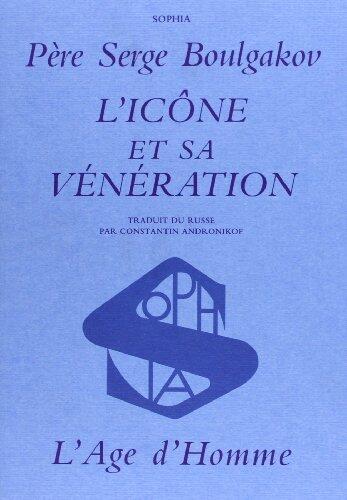 L'icône Et Sa Vénération: Aperçu Dogmatique
