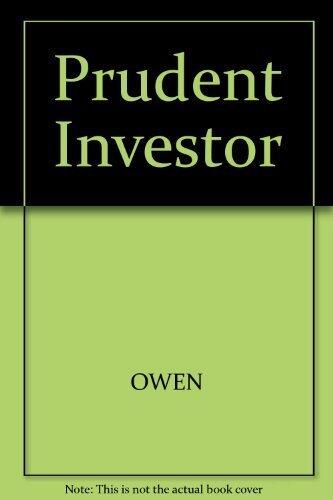 The Prudent Investor: The Definitive Guide to Professional Investment Management