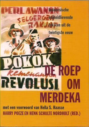 De roep om Merdeka: Indonesische vrijheidlievende teksten uit de twintigste eeuw