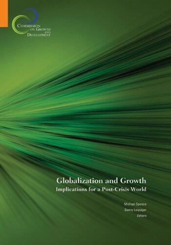 Globalization and Growth: Implications for a Post-Crisis World