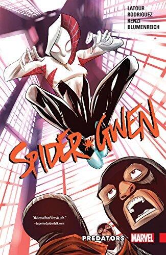 Spider-Gwen, Vol. 4: Predators