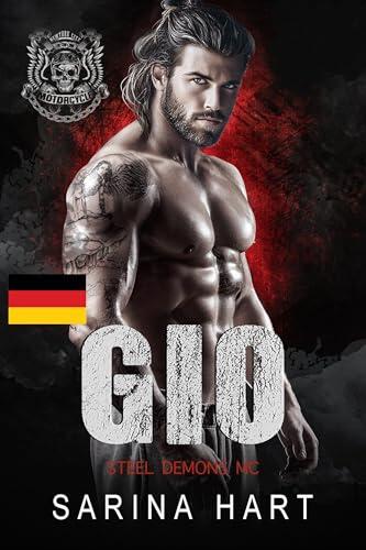 Gio (Steel Demons MC, Buch 6): Eine Motorradclub-Romanze (Steel Demons MC - Deutsch)