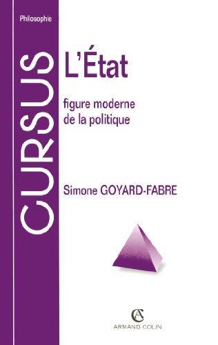 L'Etat: Figure moderne de la politique (Philosophie)