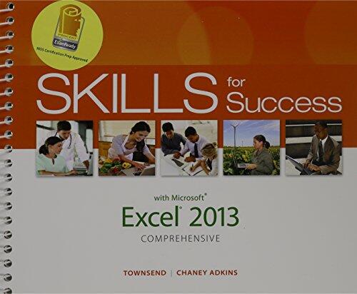 Skills for Success with Excel 2013 Comprehensive, MyLab IT with eText and Access Card