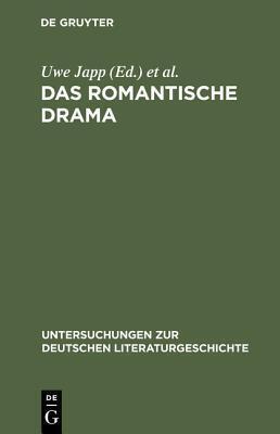 Das Romantische Drama: Produktive Synthese Zwischen Tradition Und Innovation