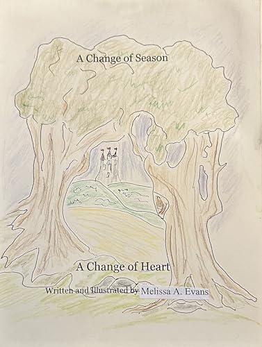 A Change of Season, A Change of Heart
