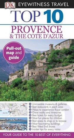 Dk Eyewitness Top 10 Provence & the Cote D'azur