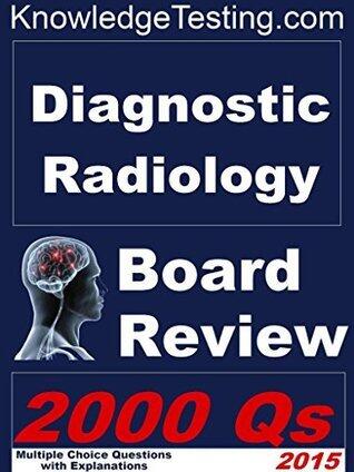 Diagnostic Radiology Board Review