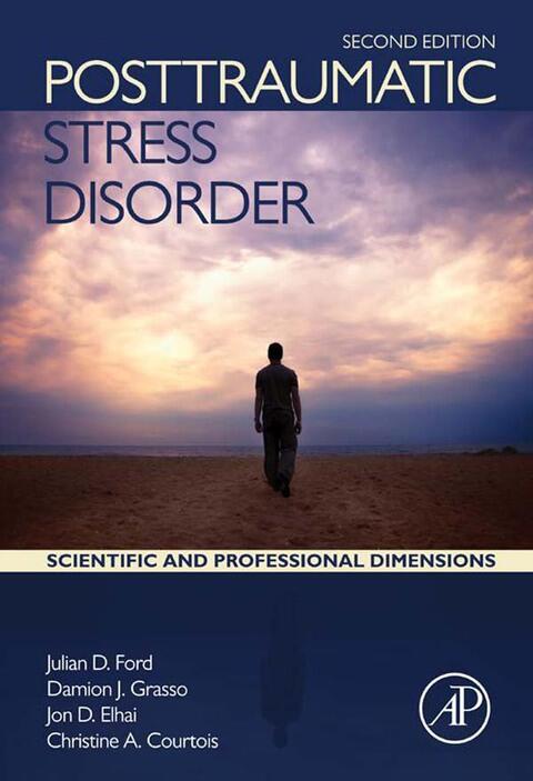 Posttraumatic Stress Disorder: Scientific and Professional Dimensions