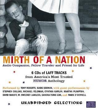 Mirth of a Nation: Audio Companion, Fellow Traveler and Friend for Life