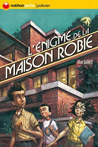 L'Enigme de la Maison Robie