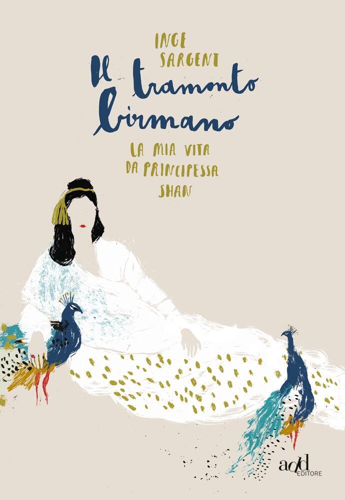 Il tramonto birmano: La mia vita da principessa Shan