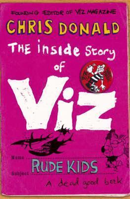 The Inside Story of 'Viz : Rude Kids