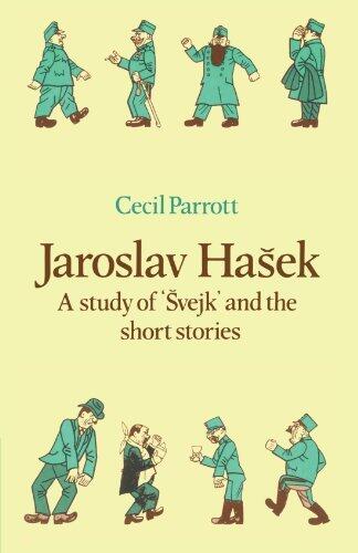 Jaroslav Hašek: A Study of Švejk and the Short Stories (Major European Authors Series)