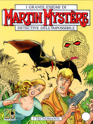 Martin Mystère n. 247: I Tecnomanti