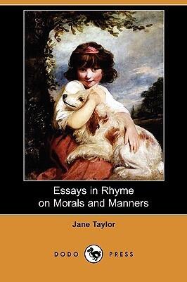 Essays in Rhyme on Morals and Manners