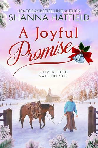 A Joyful Promise: Wholesome Holiday Western Romance