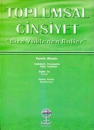 Toplumsal Cinsiyet: "Bize Yüklenen Roller"