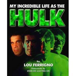 My Incredible Life As the Hulk